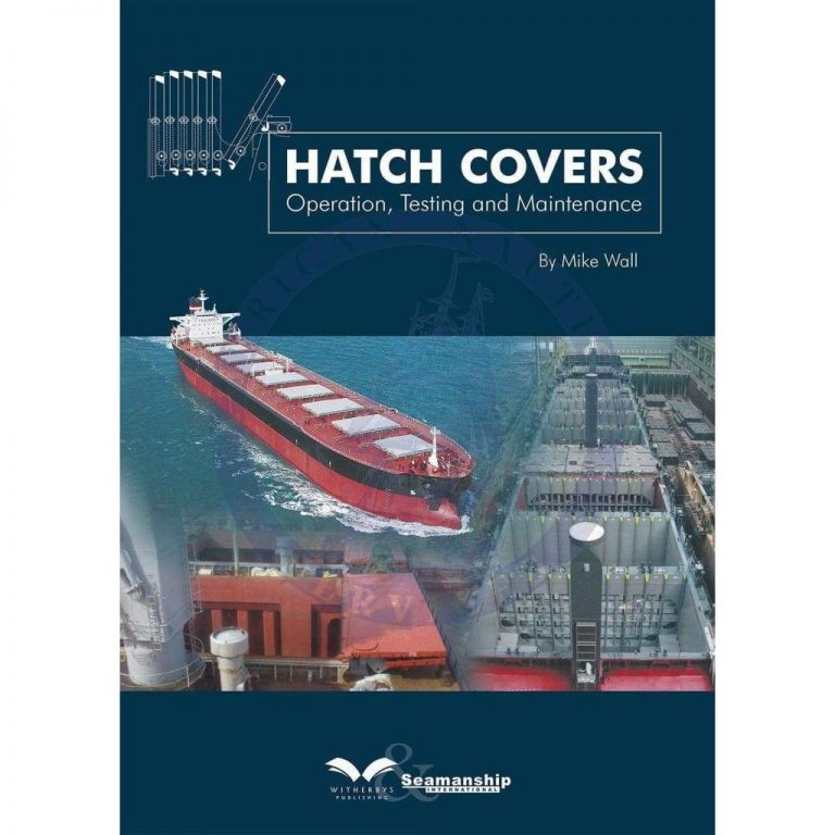 HATCH COVER INSPECTION AND MAINTENANCE: IKNOW MACHINERY, TSUNEISHI, HUAHAI FOR FOLDING AND SIDE ROLLING TYPE
